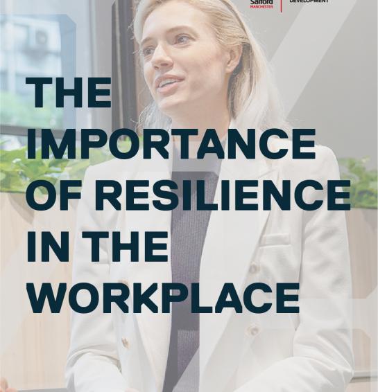 The Importance Of Resilience Spd University Of Salford